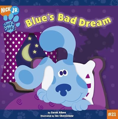 Blue’s Bad Dream (21) (Blue’s Clues) by Sarah Albee