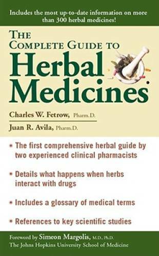 The Complete Guide To Herbal Medicines – Mass Market Paperback – GOOD