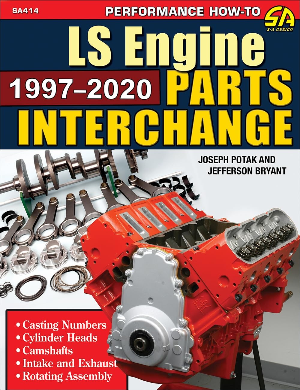 LS Engine Parts Interchange 1997-2020: 1997-present, Potak, Potak, Bryant,..