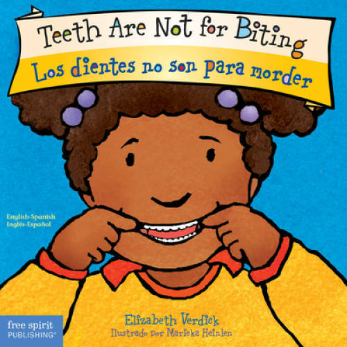 Teeth Are Not for Biting / Los dientes no son para morder (Best Behavior) – GOOD