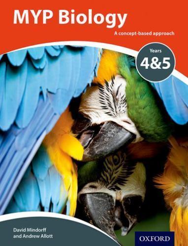 Ib Myp Ser.: MYP Biology: a Concept Based Approach by Andrew Allott and David…