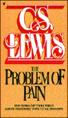 The Problem of Pain by Lewis, C. S.