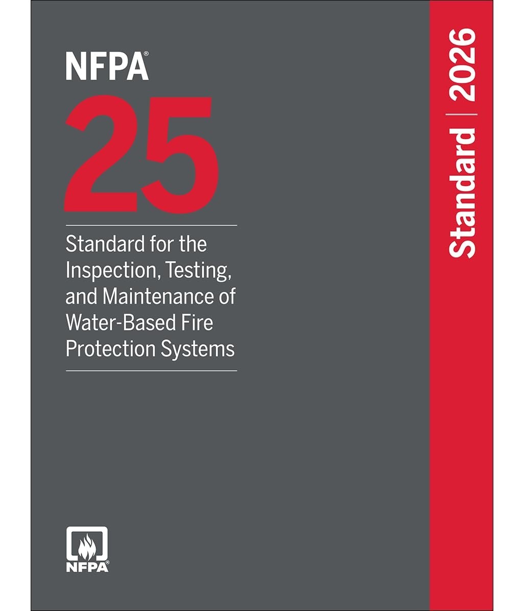 NFPA 25, Standard for the Inspection, Testing, and Maintenance 2026 PAPERPACK