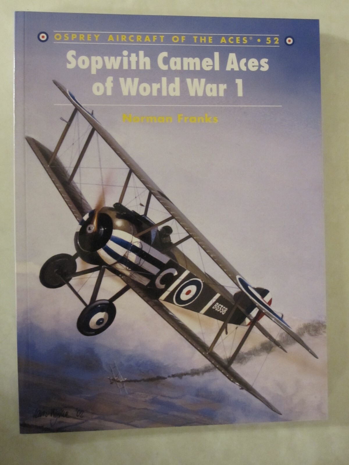 Osprey Aircraft of the Aces 52: Sopwith Camel Aces of World War 1