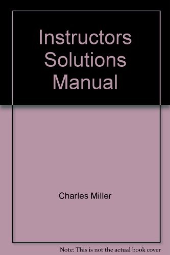 INSTRUCTORS SOLUTIONS MANUAL By Charles Miller