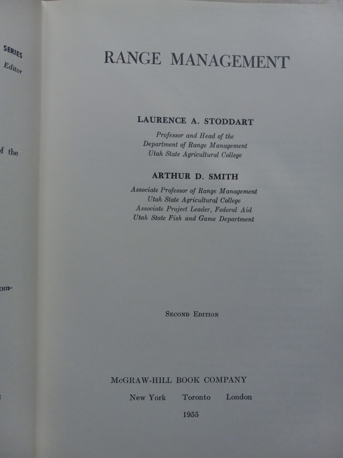 RANGE MANAGEMENT American Forestry Series by Stoddart & Smith 1955 2nd Edition