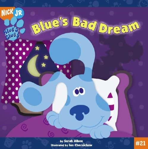 Blue’s Bad Dream (21) (Blue’s Clues) – paperback Albee, Sarah|Chernichaw, Ia…