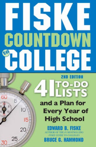 Fiske Countdown to College: 41 To-Do Lists and a Plan for Every Year – VERY GOOD