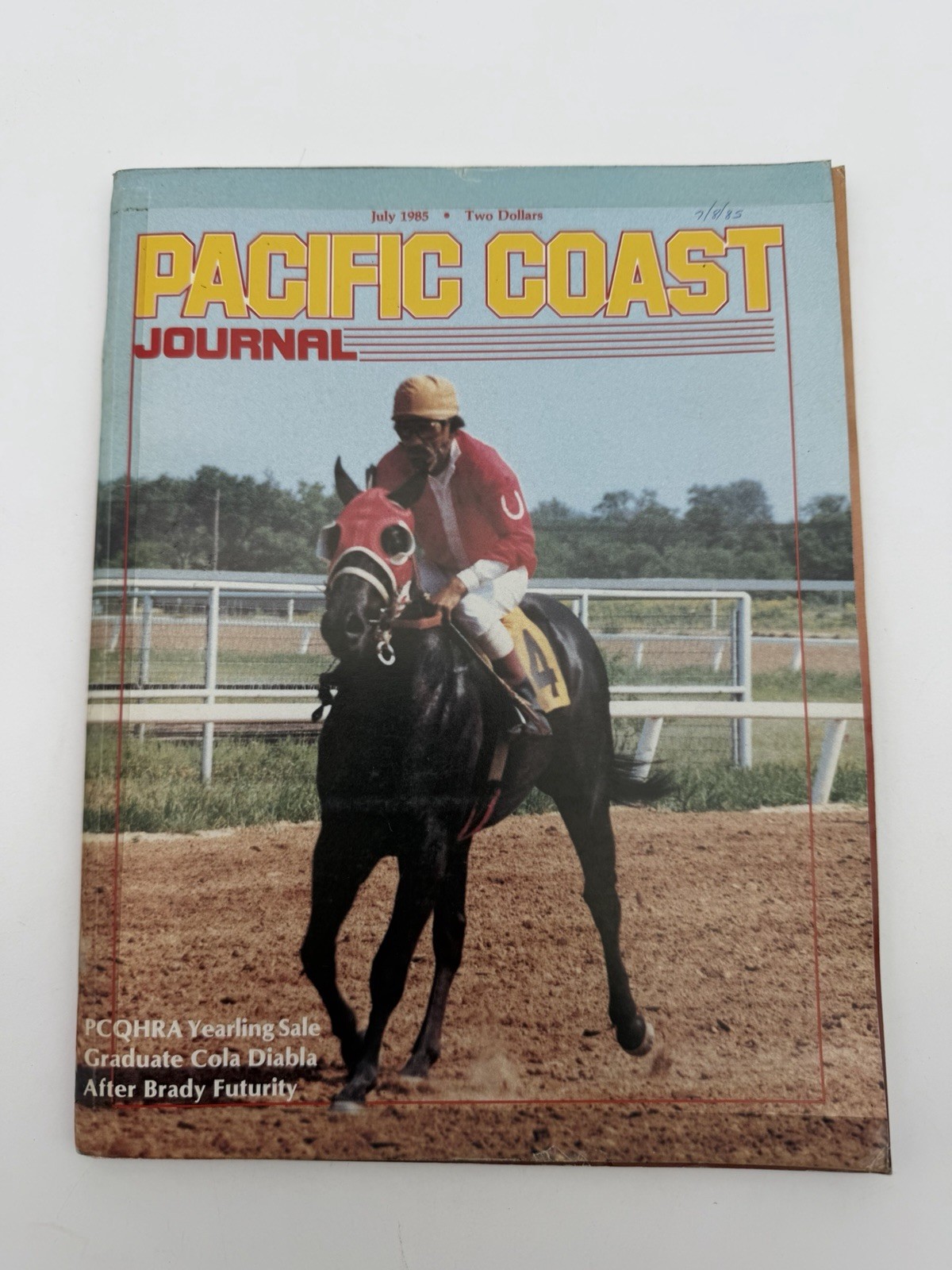 Pacific Coast Journal July 1985 Quarter Horse Racing Cutting PCQHA Magazine