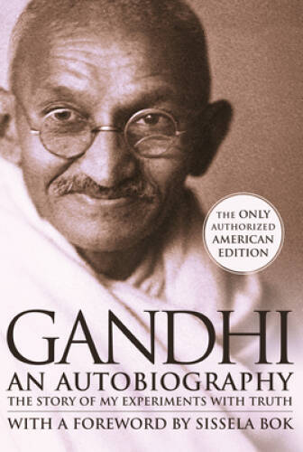 Gandhi: An Autobiography – The Story of My Experiments With Truth – ACCEPTABLE