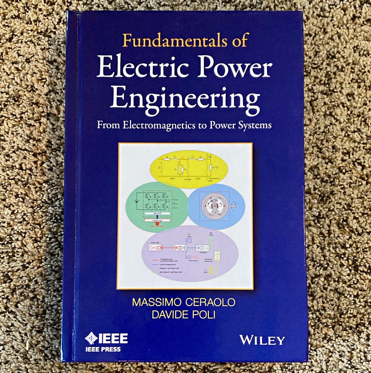 Wiley Fundamentals of Electric Power Engineering Hardcover Ceraolo & Poli