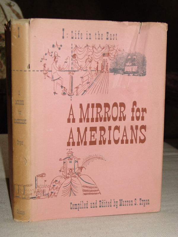 Life & Manners in America 1790-1870 As Seen By Travelers, Farms Factories Bars