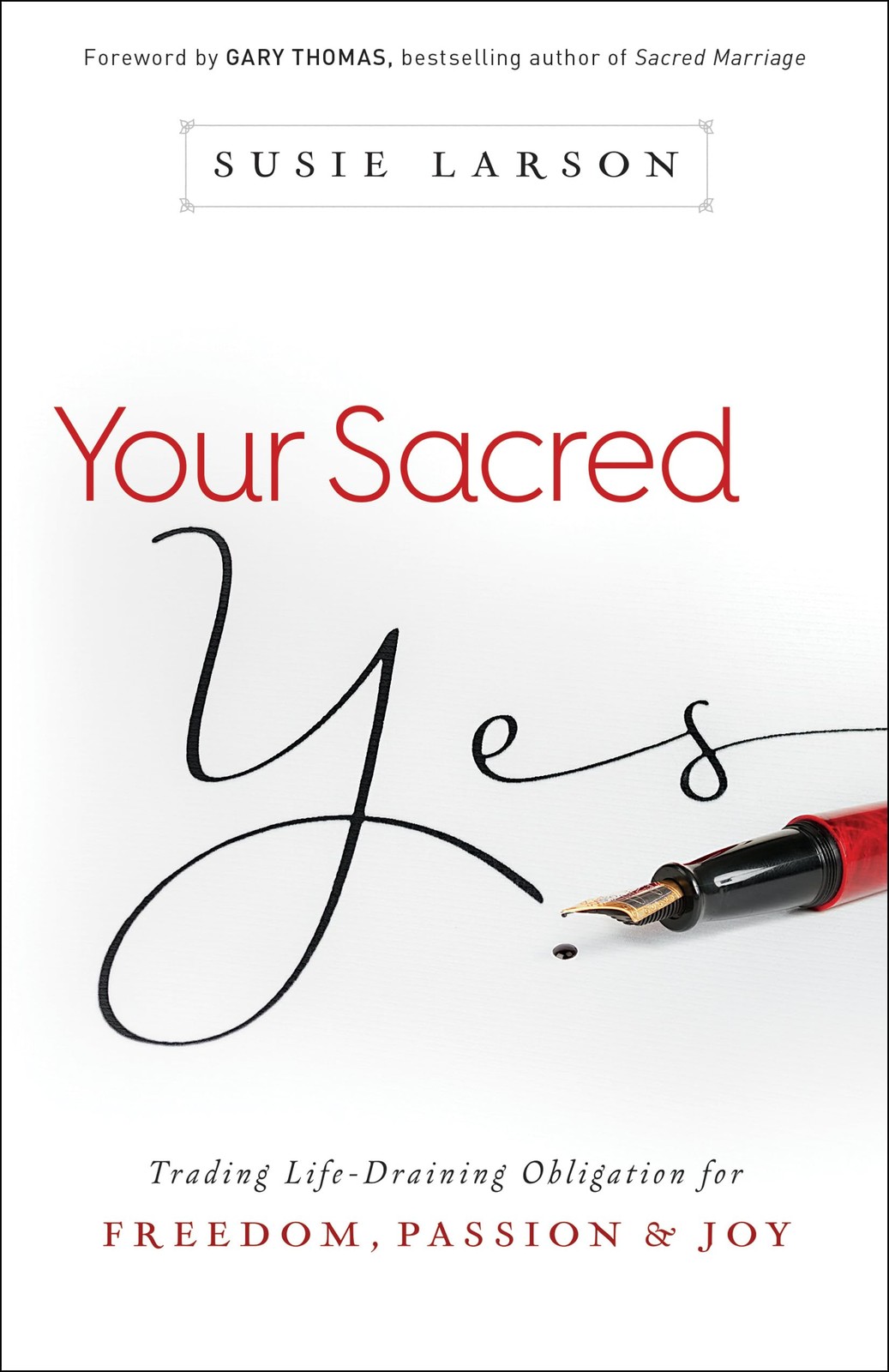 YOUR SACRED YES: TRADING LIFE-DR