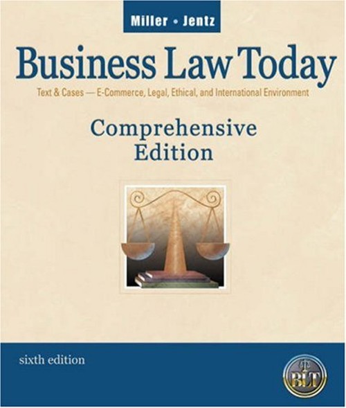 Business Law Today, Comprehensive Gaylord A., Miller, Roger LeRoy