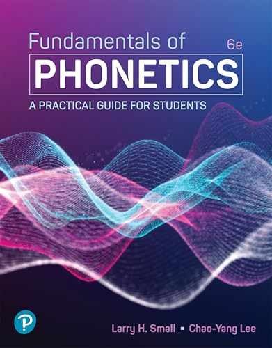 Fundamentals of Phonetics: A – Paperback, by Small Larry; Lee – Very Good o