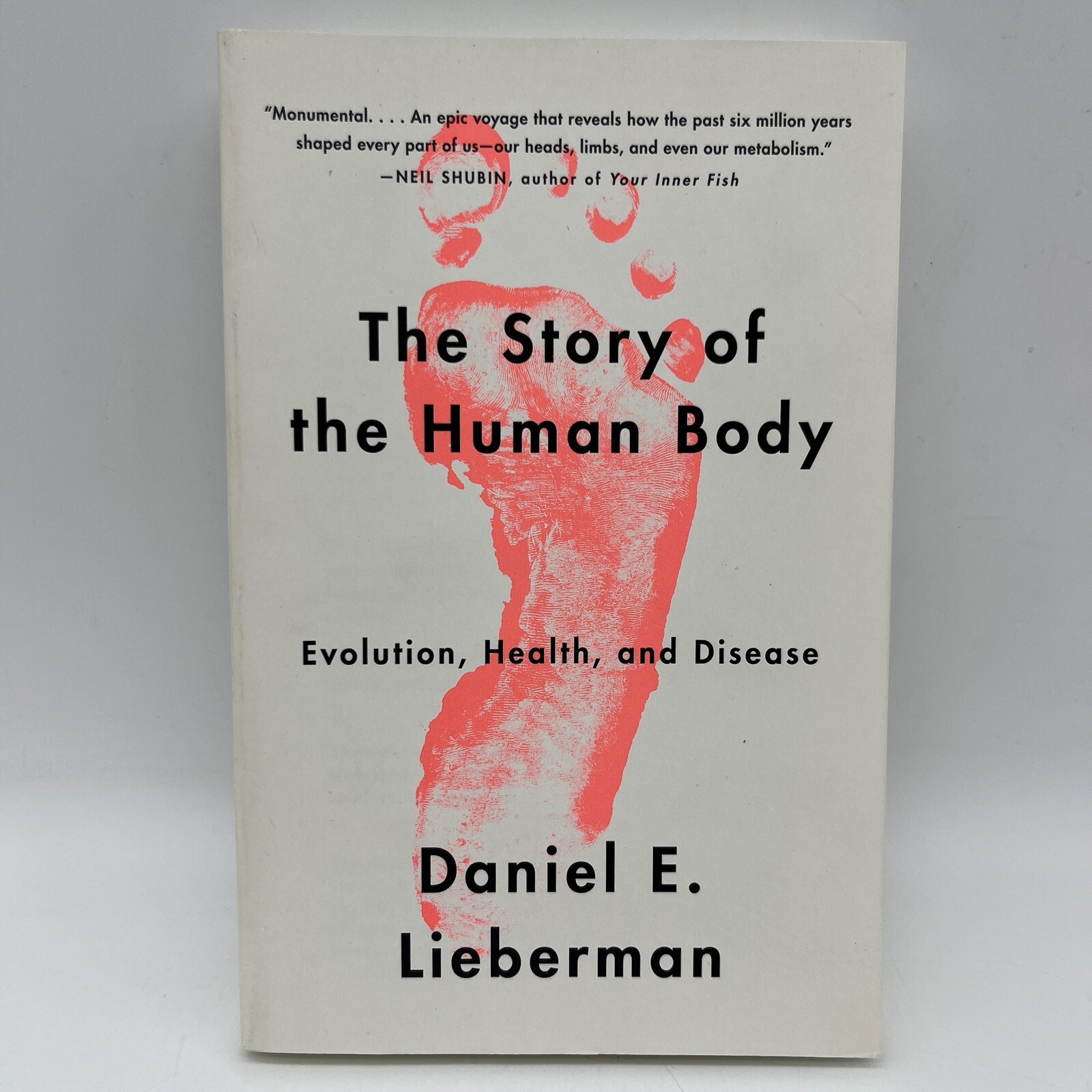 The Story of the Human Body: Evolution, Health, and Disease – Paperback