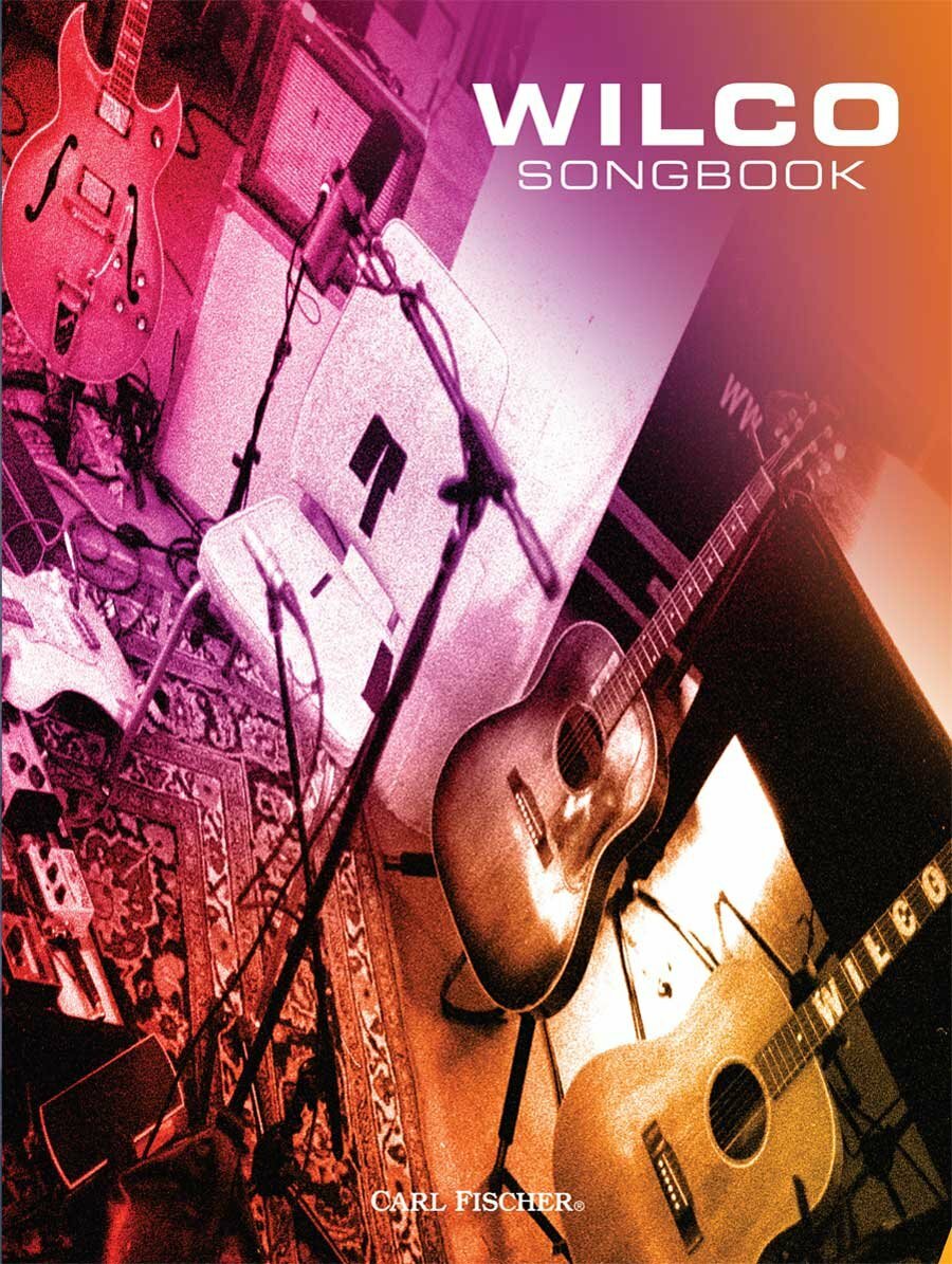 VF14 – WILCO SONGBOOK – P/V/G By Jeff Tweedy
