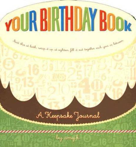 Your Birthday Book: A Keepsake Journal – Hardcover-spiral – GOOD