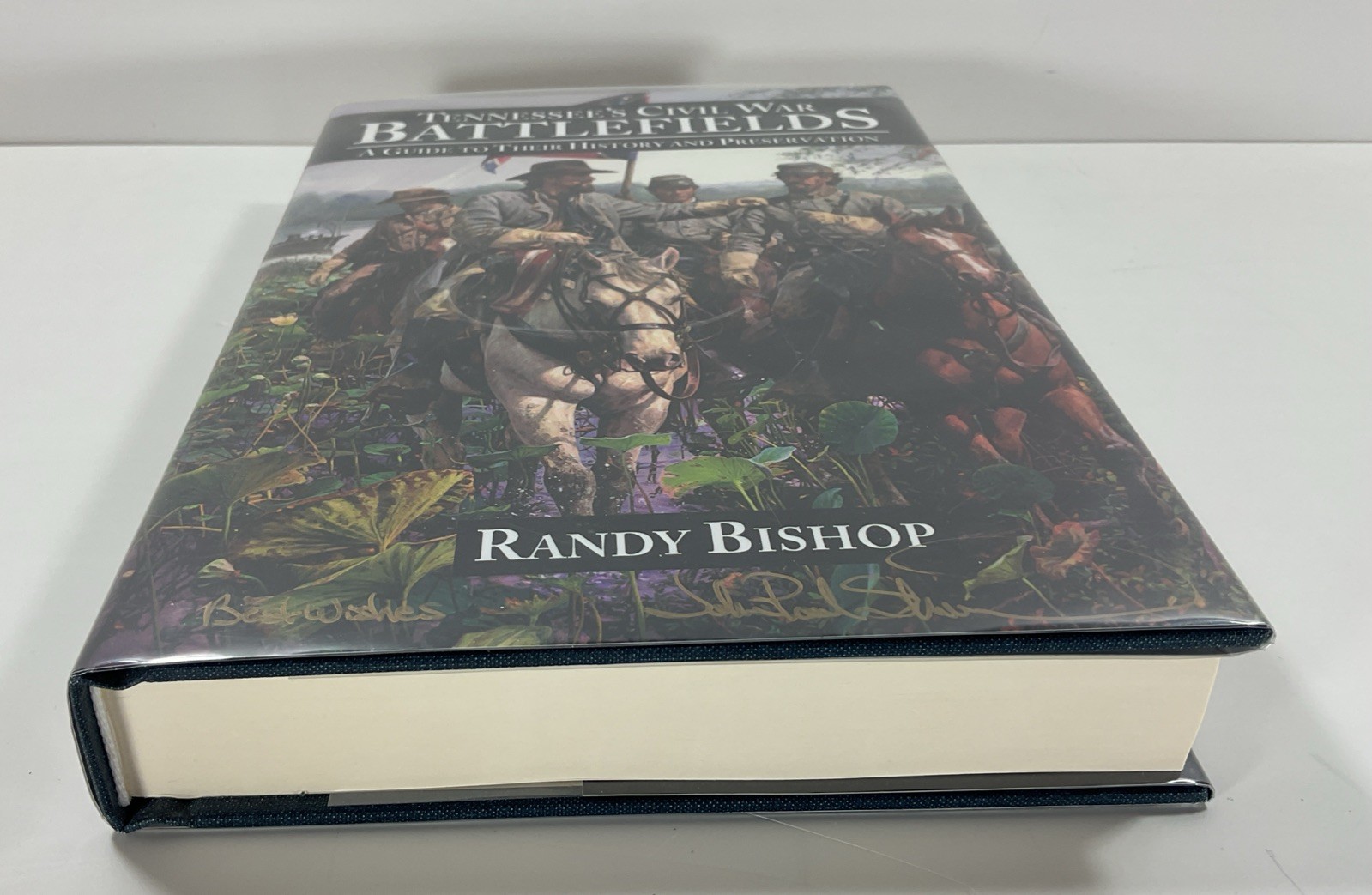 Tennessee’s Civil War Battlefields A Guide by Randy Bishop Signed Hardcover DJ