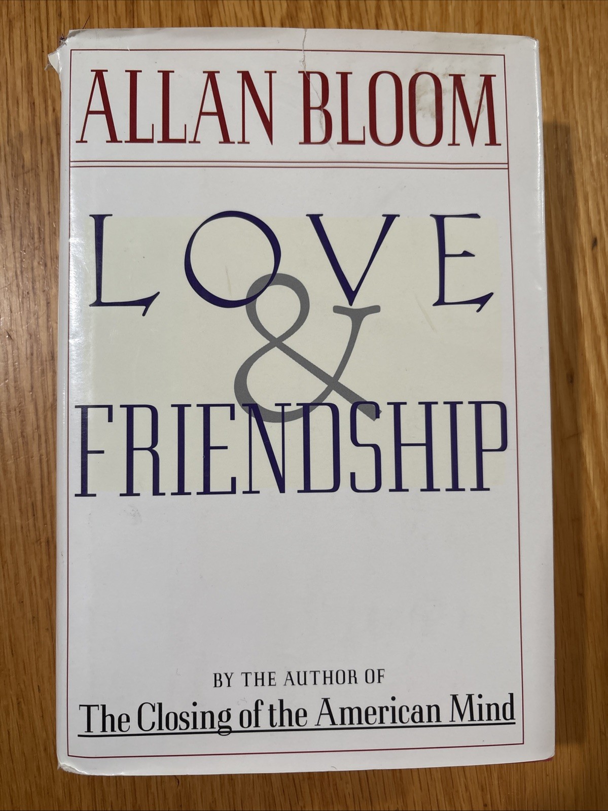 Love and Friendship by Allan Bloom