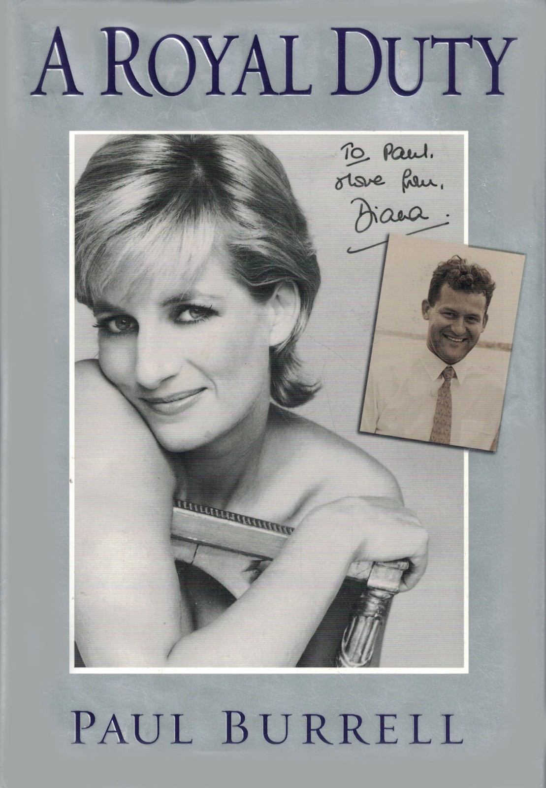A Royal Duty – Paul Burrell|Patrick Demarchelier – Good – See condition note…