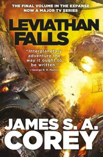 Leviathan Falls (The Expanse, 9) – Hardcover By Corey, James S. A. – VERY GOOD