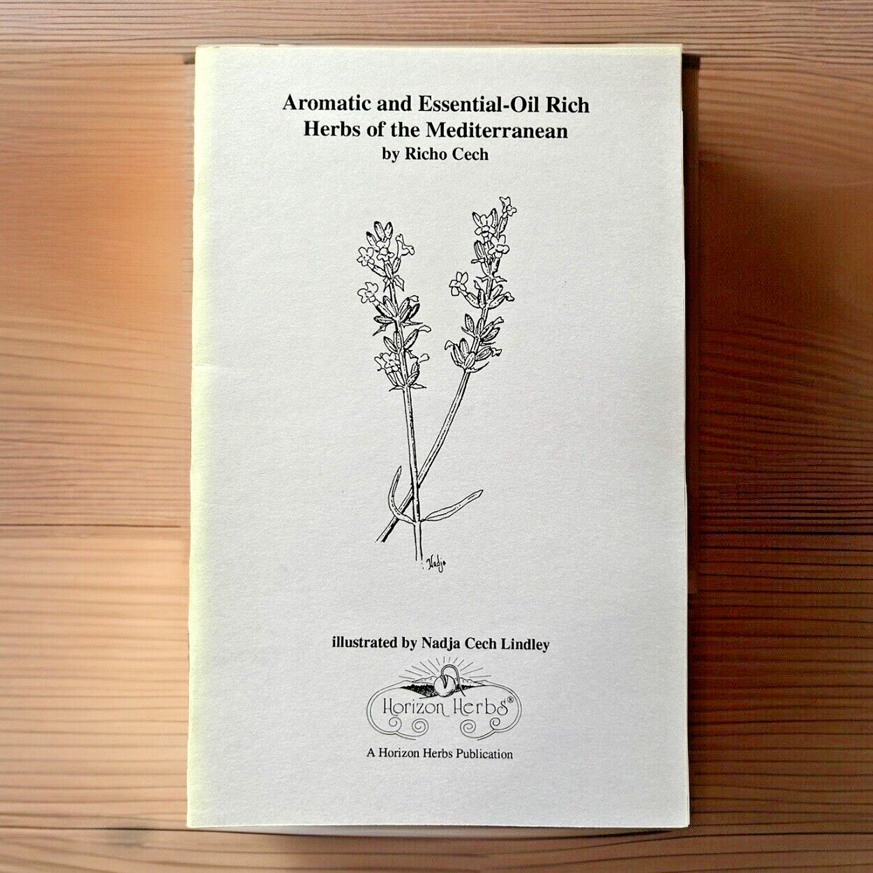 Richo Cech ~ Herbs of the Mediterranean ~ Horizon Herbs ~ *VERY GOOD* [JA]