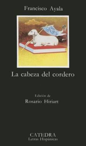 La cabeza del cordero (COLECCION LETRAS HISPANICAS) (Spanish Edition) – GOOD