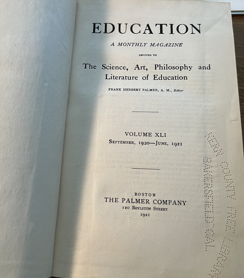 Education Magazine * Hardcover Library Binding Sept thru June 1921 * 688 Pages