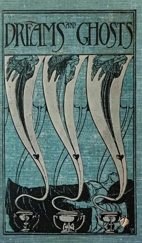 Andrew Lang The Book of Dreams and Ghosts (Hardback)
