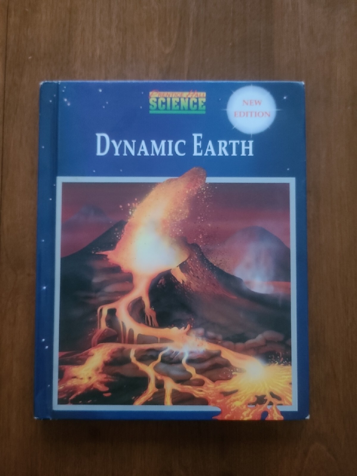 Dynamic Earth by Prentice-Hall Staff (Hardcover, Student edition)