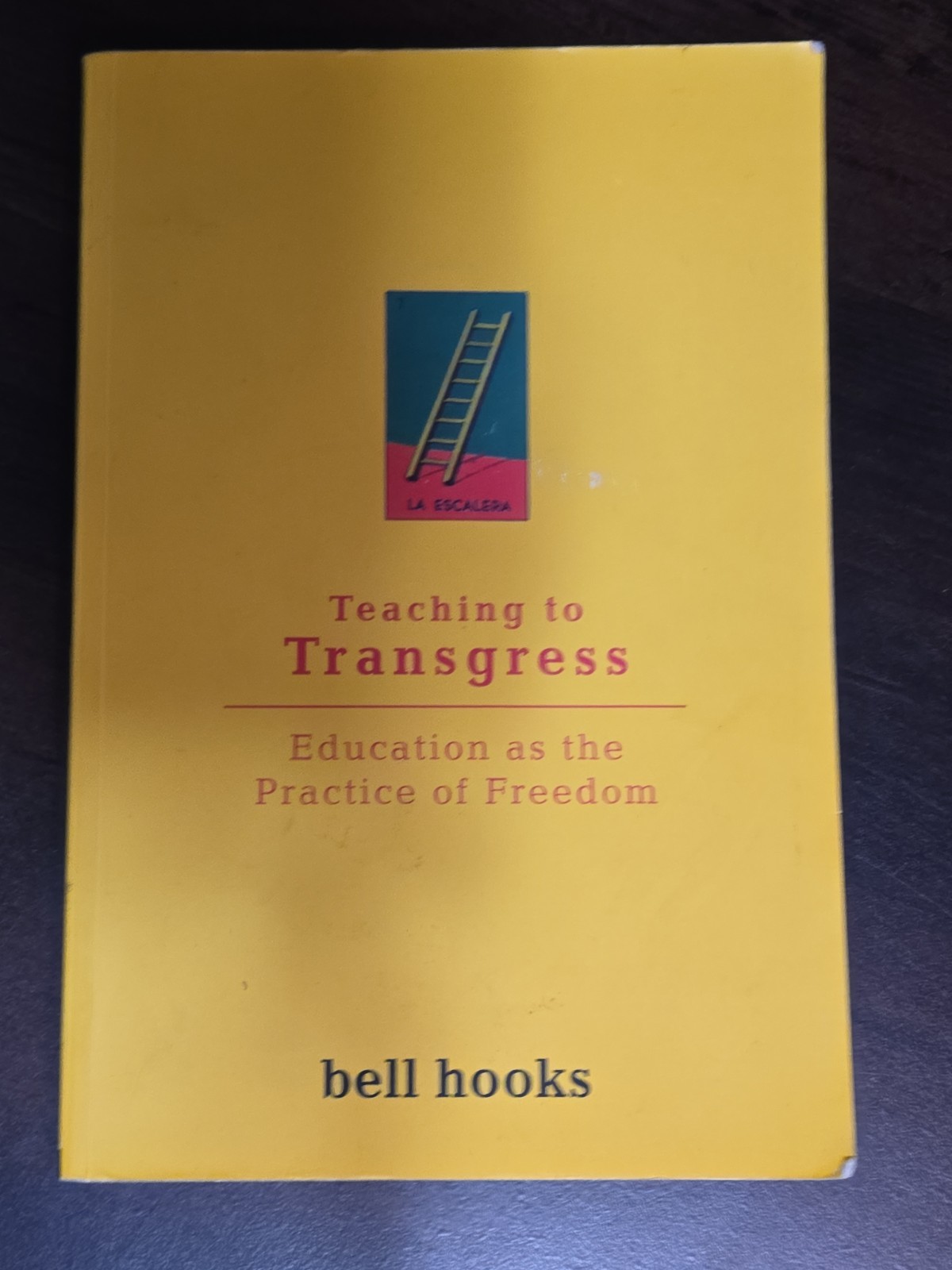 Teaching to Transgress: Education as the – Paperback, by bell hooks – Very Good