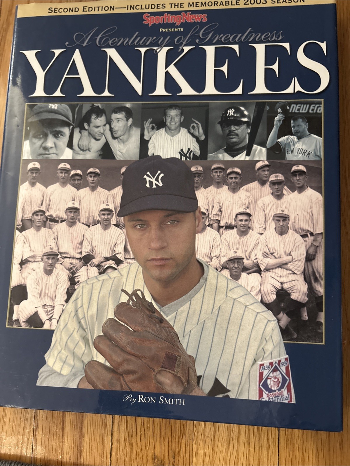 Yankees : A Century of Greatness, 1901-2000 by Ron Smith (2003, Hardcover)