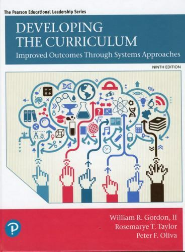 Developing the Curriculum : Improved Outcomes Through Systems Approaches, Har…