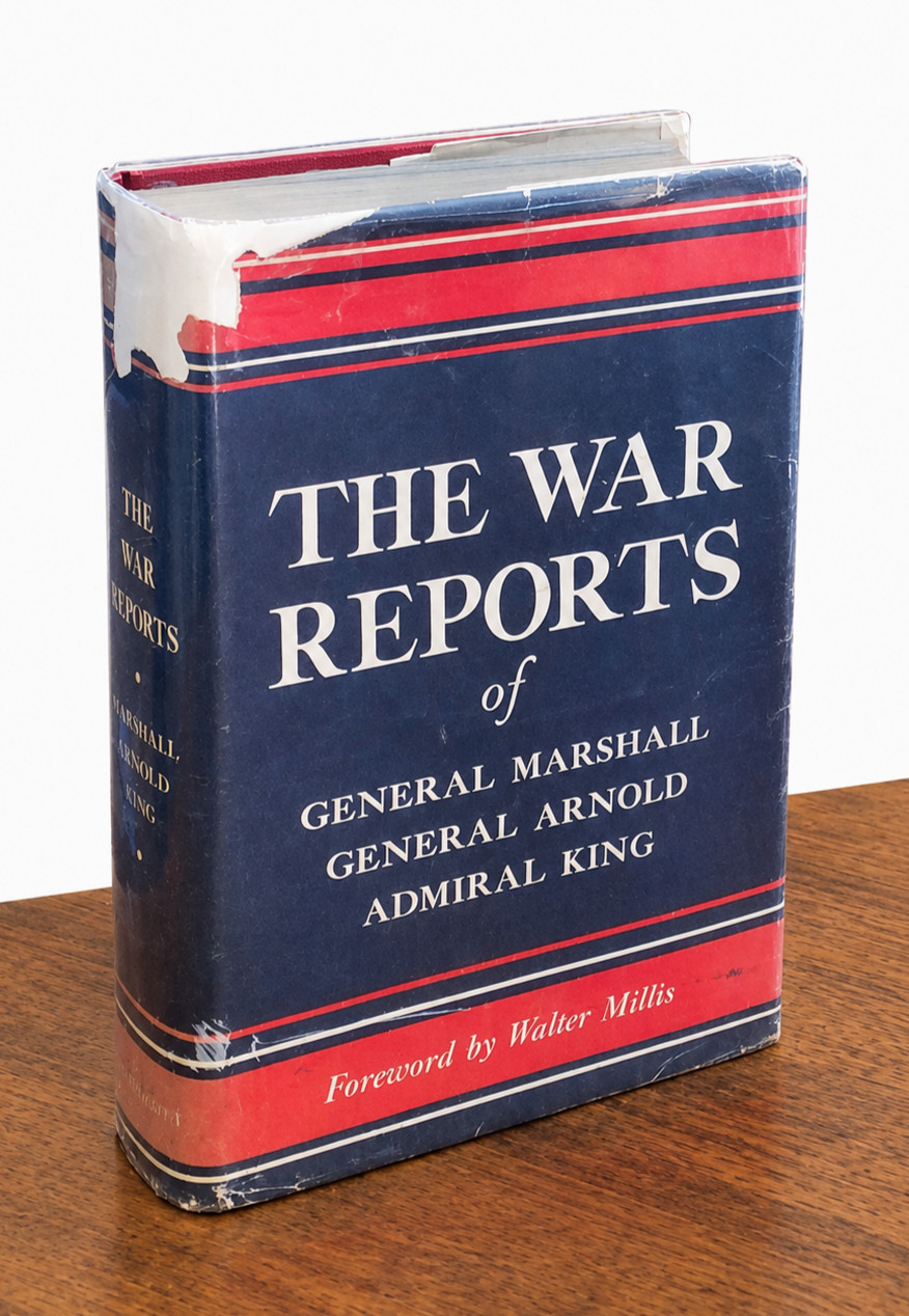 (SCARCE) 1947: ‘War Reports of General Marshall, Arnold & Admiral King’ HB w DJ