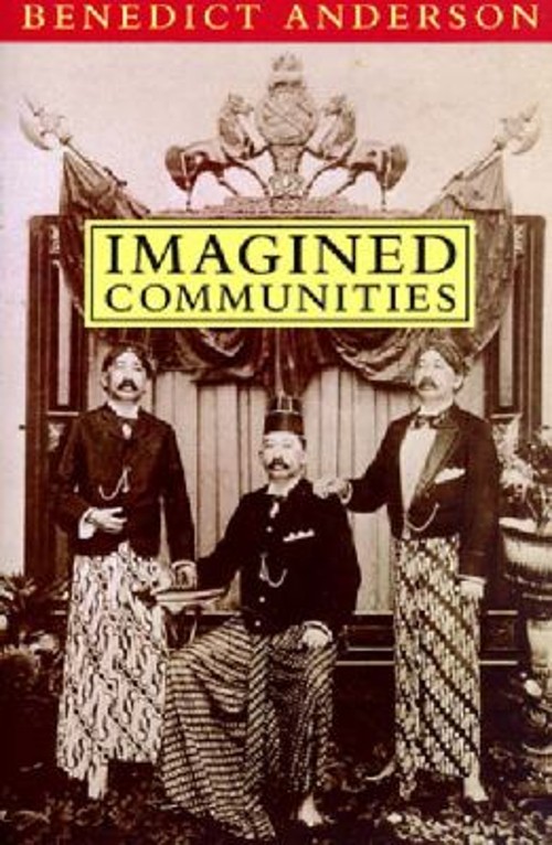 Imagined Communities : Reflections on the Origin and Spread of Na