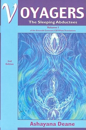 Voyagers: The Sleeping Abductees by Ashayana Deane: Used