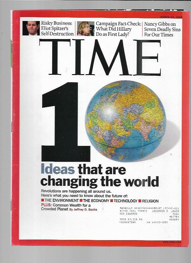 Time Magazine March 24, 2008- 10 Ideas That Are Changing The World