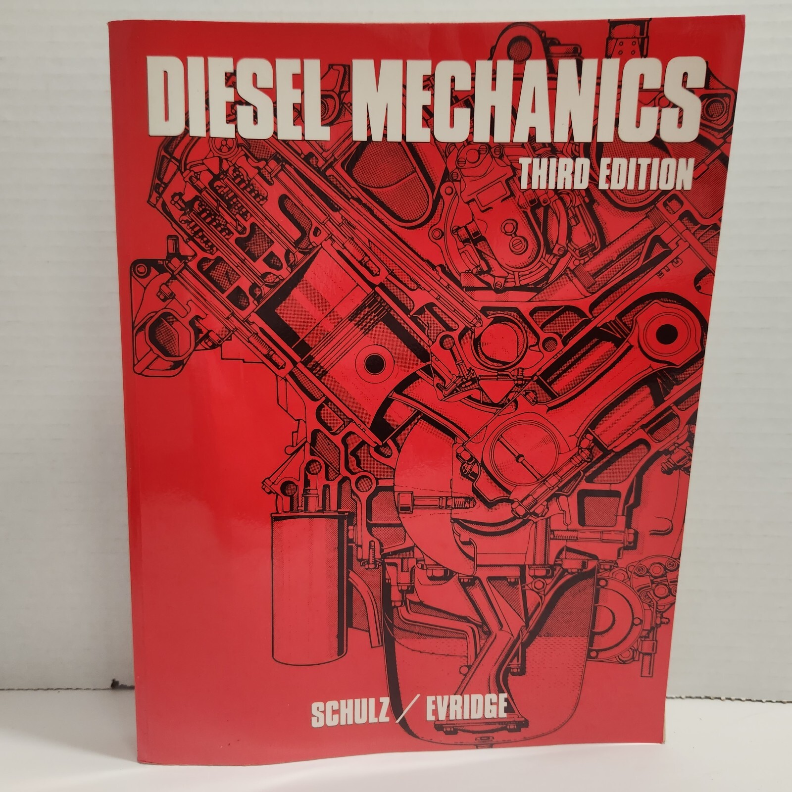 Diesel Mechanics by Ben L. Evridge and Erich J. Schulz (1989, Trade Paperback)
