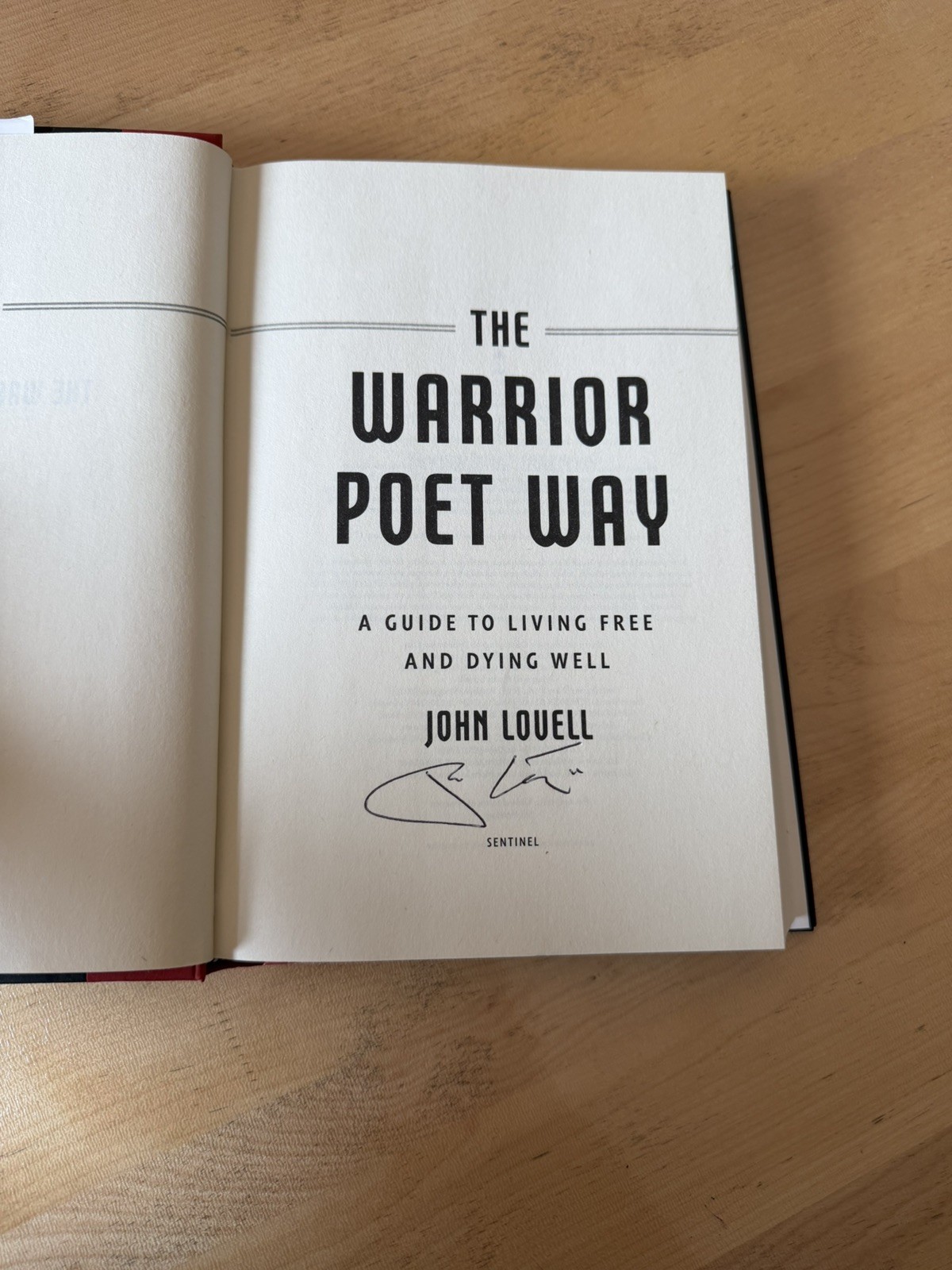 The Warrior Poet A Guide To Living Free & Dying Well AUTOGRAPHED by John Lovell