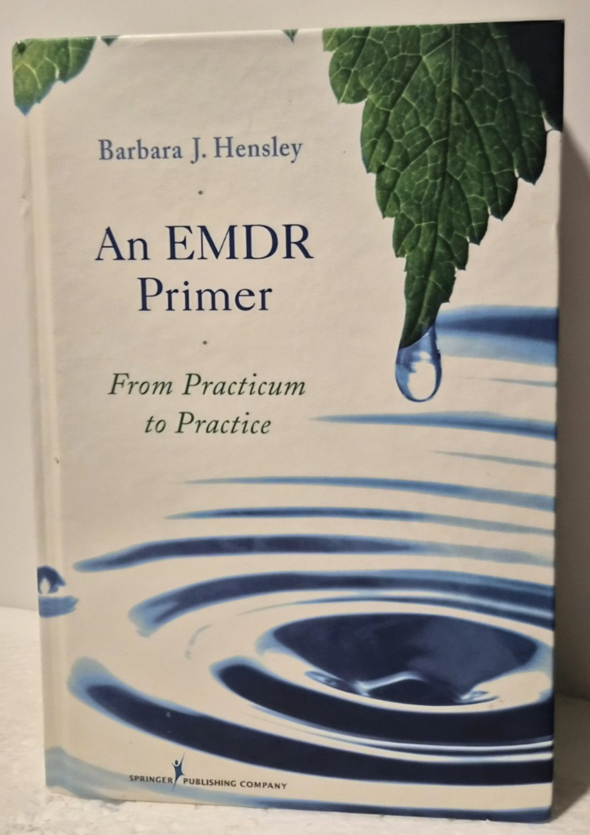 AN EMDR PRIMER: Barbara J. Hensley Like New/1st Print (see photos:)