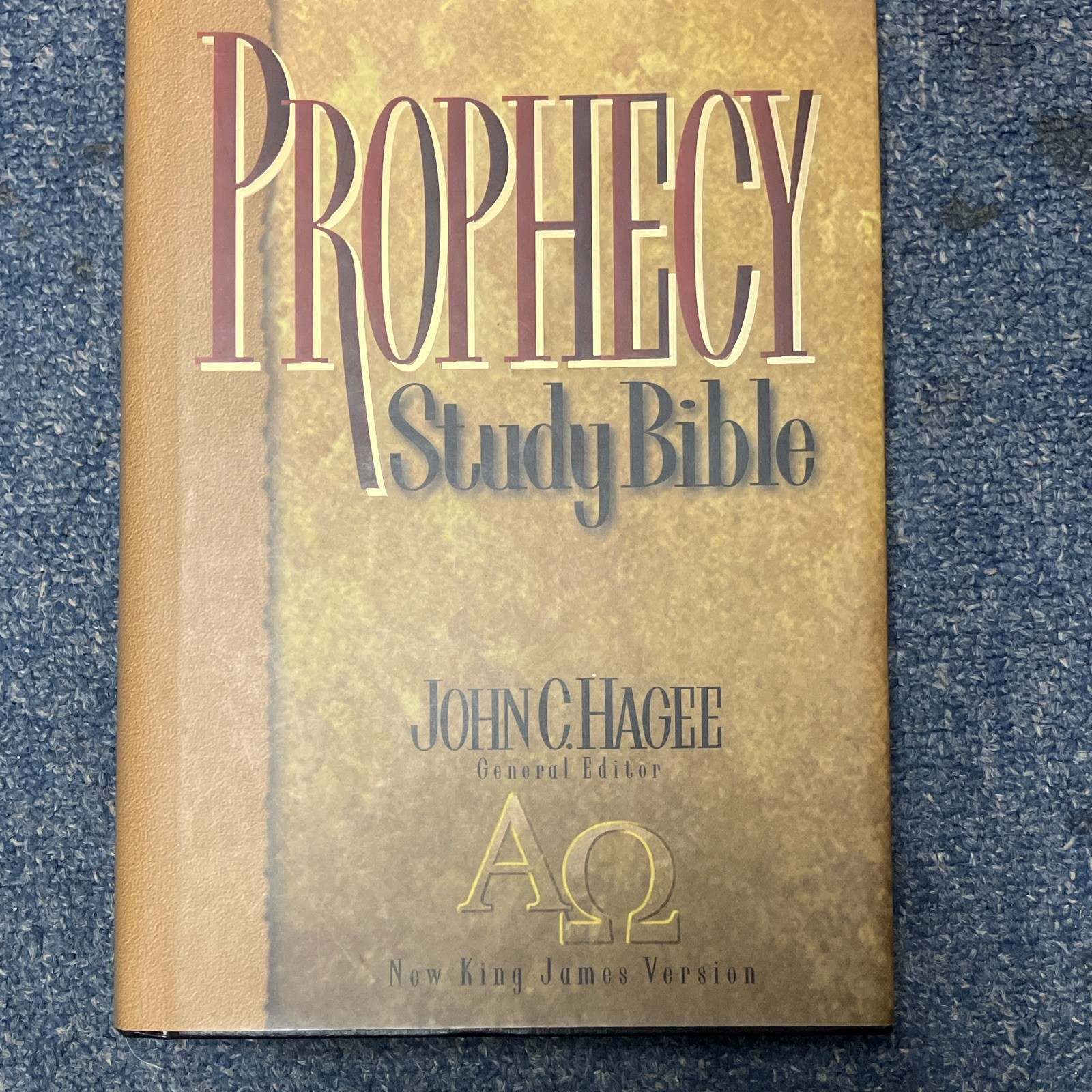 Prophecy Study Bible NKJV Hardcover John C. Hagee General Editor