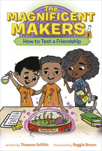 The Magnificent Makers #1: How to Test a Friendship – Paperback – VERY GOOD