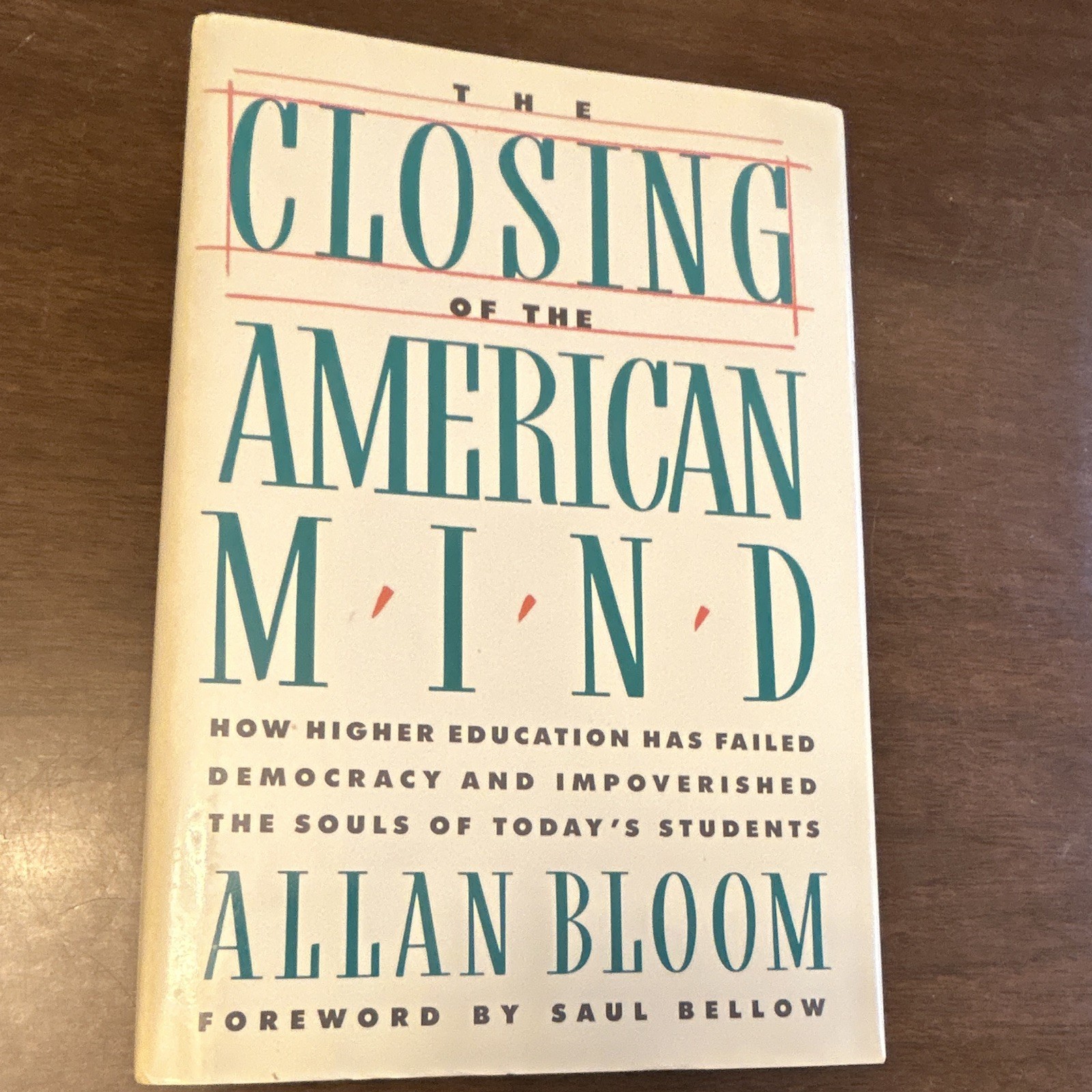 Allan Bloom The Closing of the American Mind PB 1987 Simon & Schuster Signed