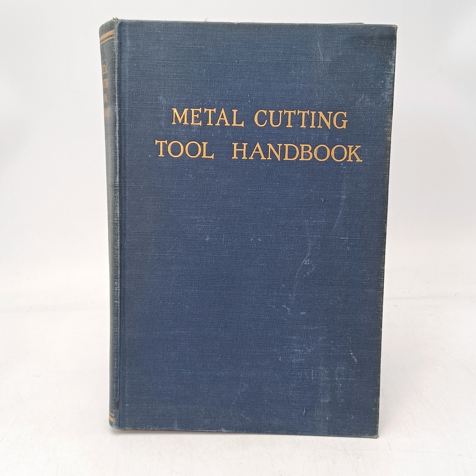 METAL CUTTING TOOL HANDBOOK 2nd Ed. 1950 Metal Cutting Tool Institute. Pre-owned