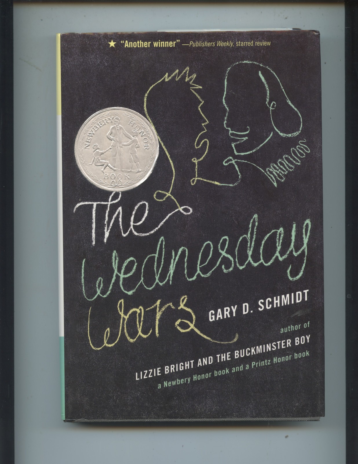 2007 “THE WEDNESDAY WARS” NOVEL SIGNED BY AUTHOR GARY SCHMIDT (264 PAGES, NICE)