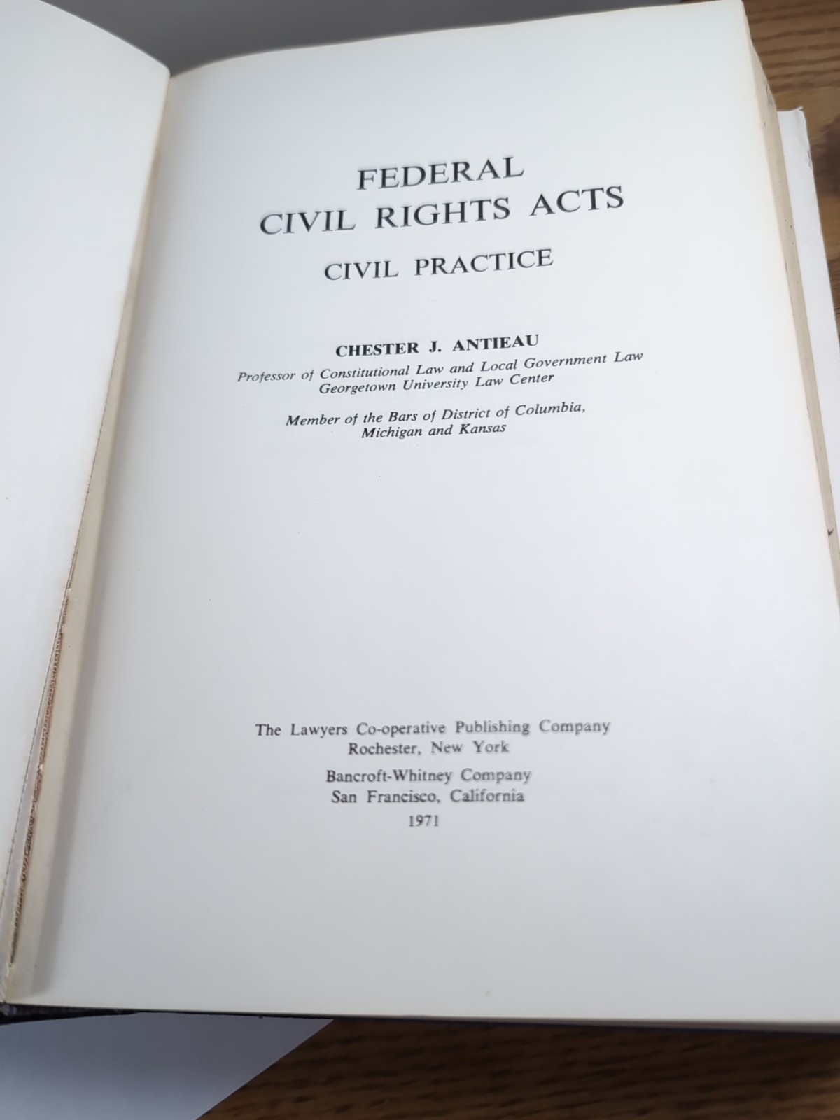 Federal Civil Rights Act Civil Practice 1971 Chester Antieau and 1979 Supplement