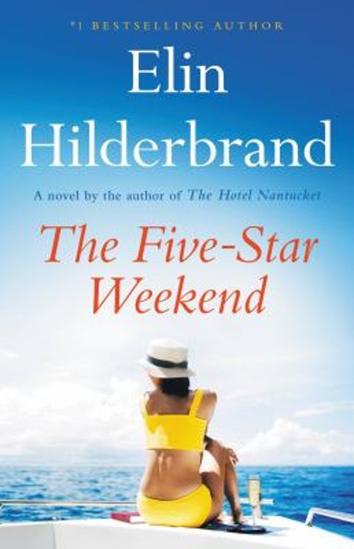 The Five-Star Weekend Hardcover Elin Hilderbrand