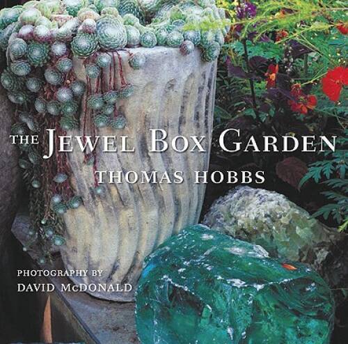 The Jewel Box Garden – Paperback By Hobbs, Thomas – GOOD