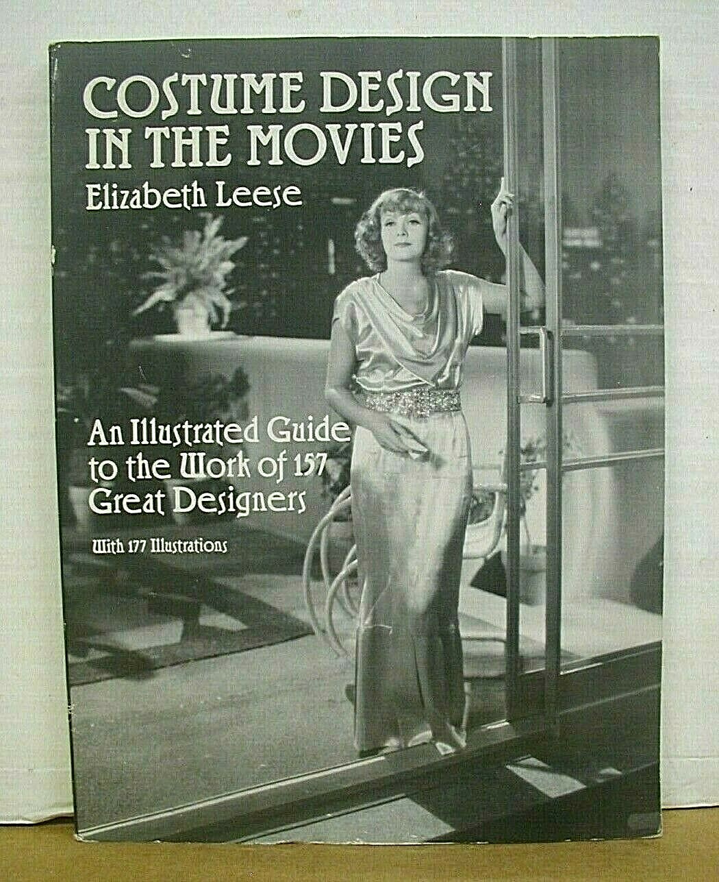Costume Design In The Movies Elizabeth Leese 157 Great Designers 1991 Revised